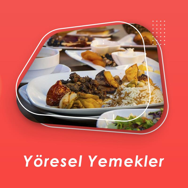 Yöresel Yemekler